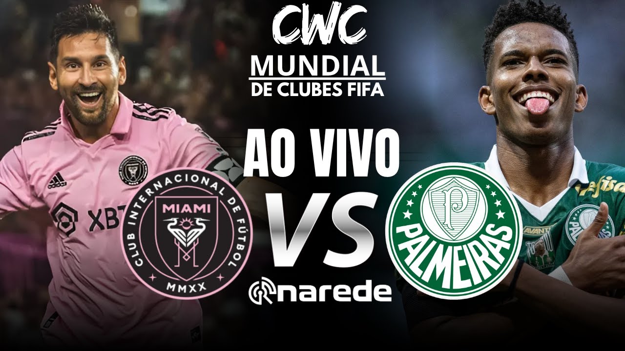 INTER MIAMI X PALMEIRAS MUNDIAL DE CLUBES DA FIFA 2025 AO VIVO - REACT