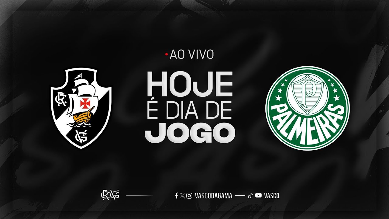 AO VIVO - VASCO X PALMEIRAS | BRASILEIRÃO - 7ª RODADA
