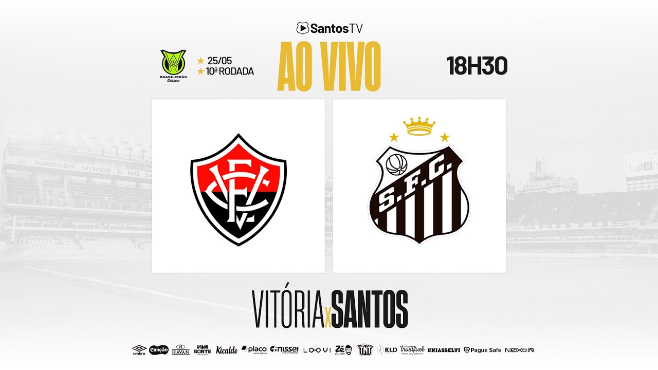 🔴 AO VIVO: VITÓRIA x SANTOS | BRASILEIRÃO (25/05/25)