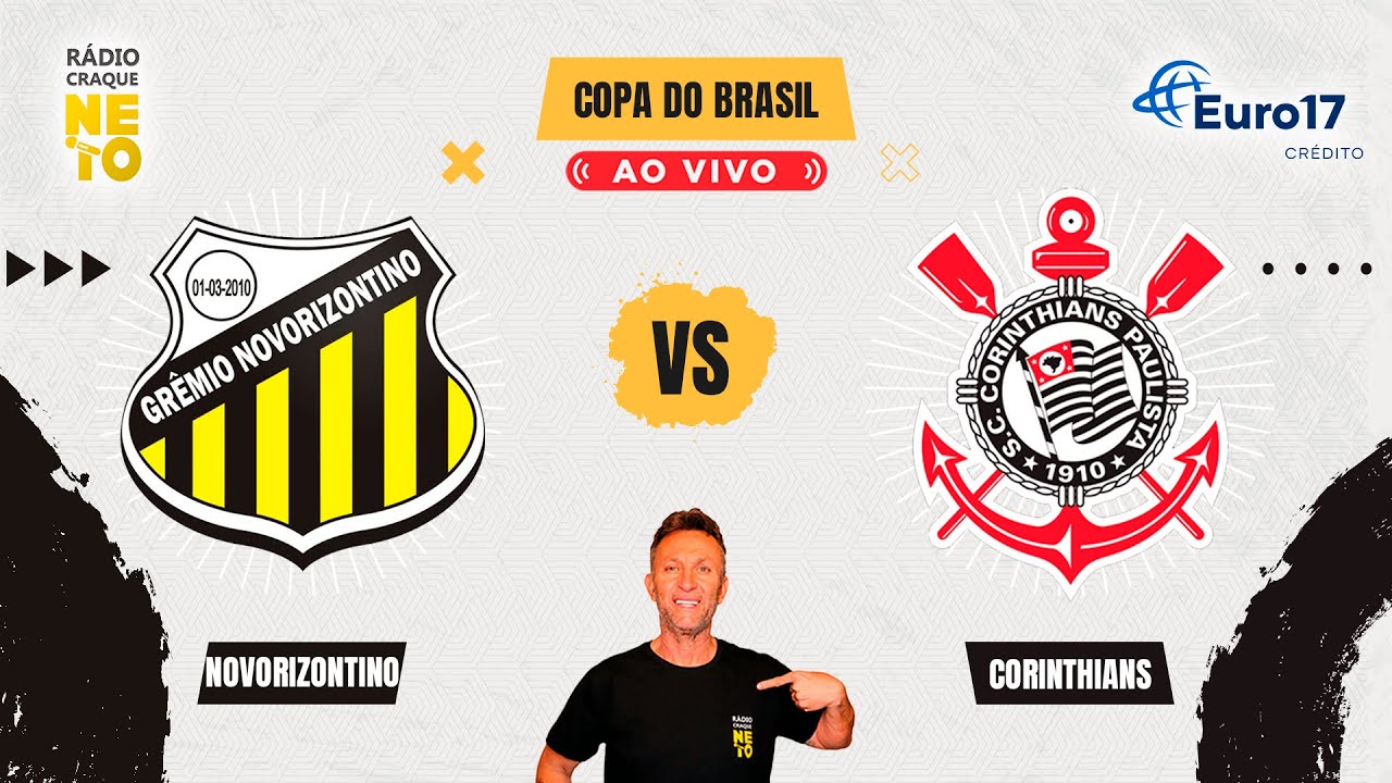 Novorizontino x Corinthians | AO VIVO | Copa do Brasil 2025 | Rádio Craque Neto
