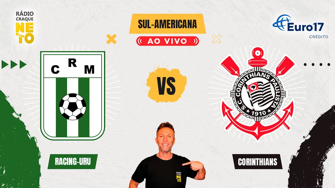 Racing (URU) x Corinthians | AO VIVO | Copa Sul-Americana 2025 | Rádio Craque Neto