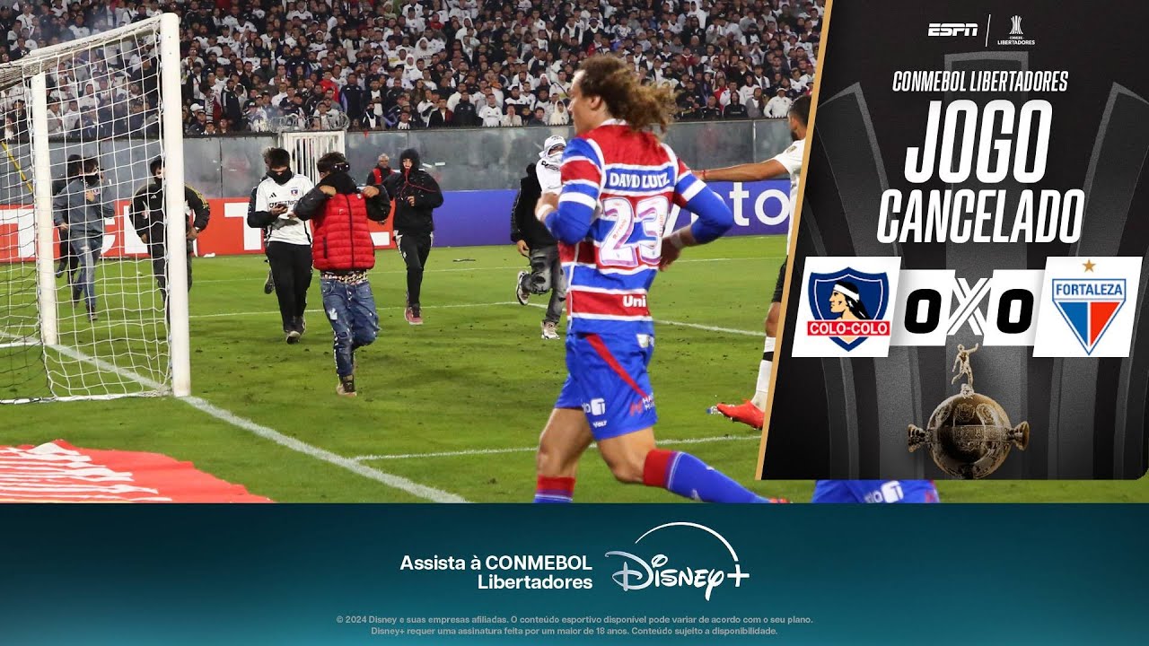 COLO-COLO x FORTALEZA é CANCELADO após CONFUSÃO e INVASÃO na LIBERTADORES