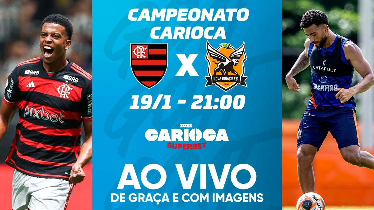 FLAMENGO X NOVA IGUAÇU | CAMPEONATO CARIOCA | AO VIVO E COM IMAGENS