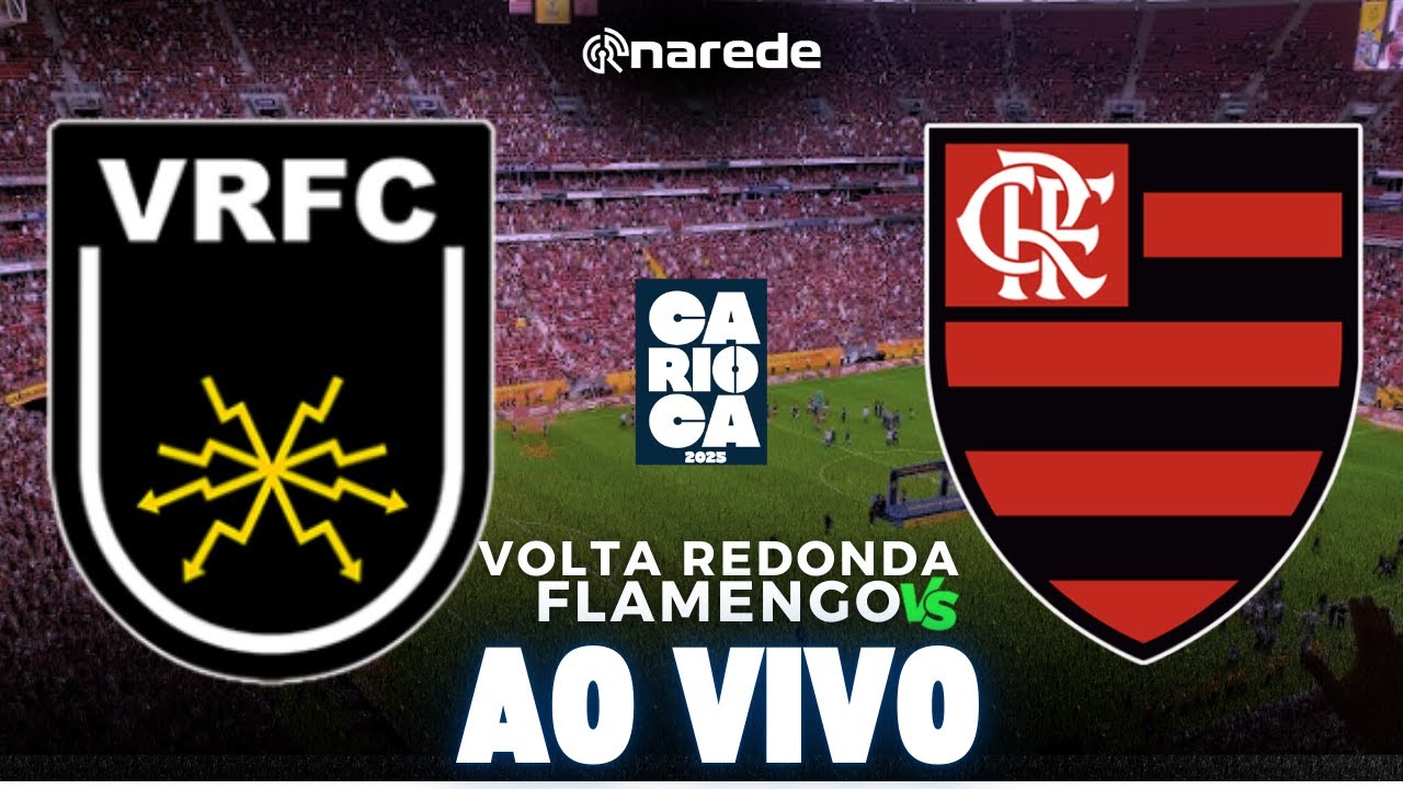 FLAMENGO X VOLTA REDONDA - JOGO AO VIVO PELO CARIOCA 2025 - DIRETO DO MANÉ GARRINCHA